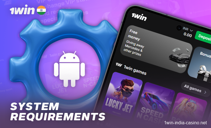 Android device requirements for the 1win app