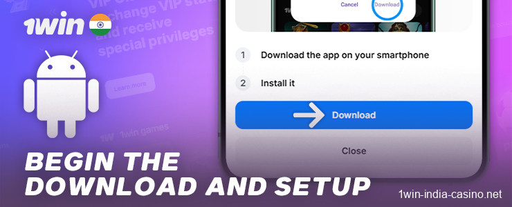 Download and install the 1win APK file