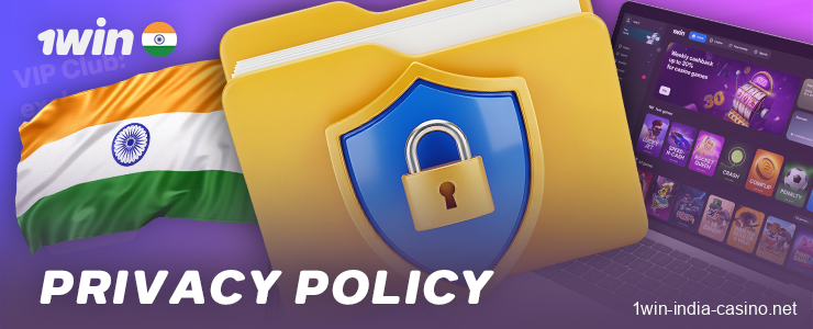 Read the Privacy Policy at 1Win India